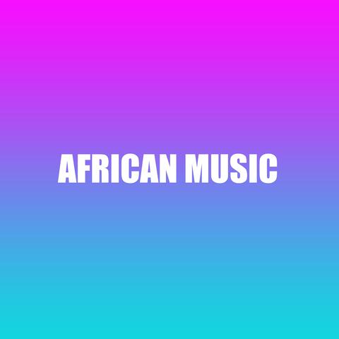 AFRICAN MUSIC