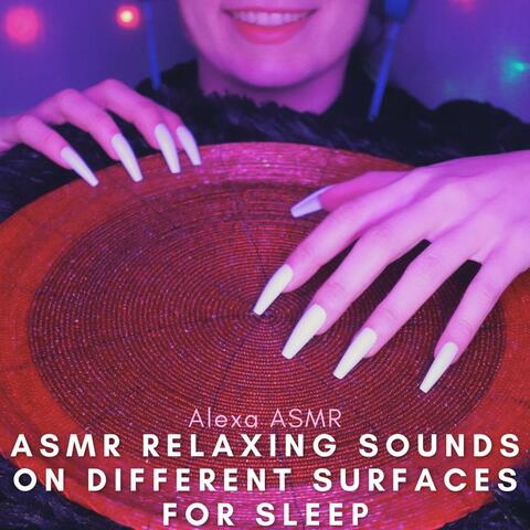 Asmr Relaxing Sounds on Different Surfaces for Sleep