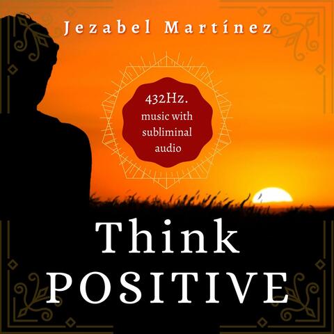 Think Positive