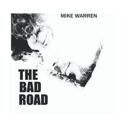 The Bad Road
