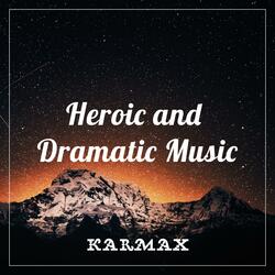 Heroic and Dramatic Music