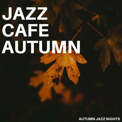 Autumn Jazz Nights