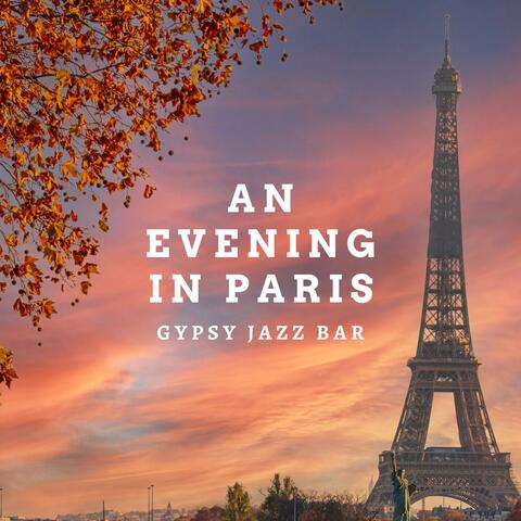 An Evening In Paris