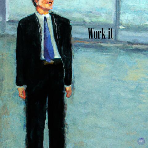 Work It