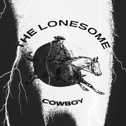 The Lonesome Cowboy