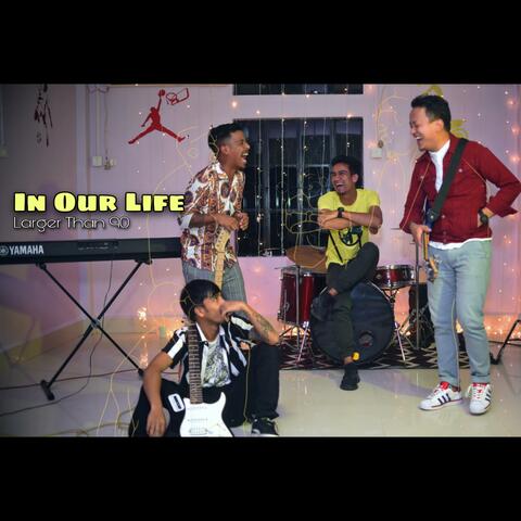 In Our Life