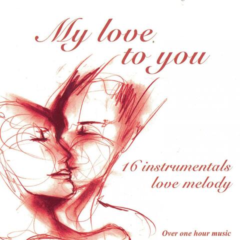 My Love to You
