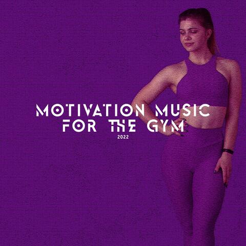 Motivation Music for the Gym