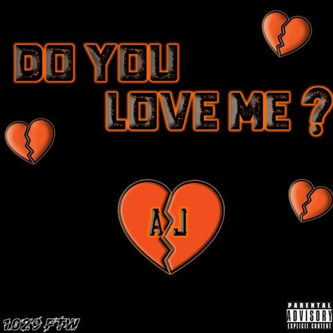 Do You Love Me?