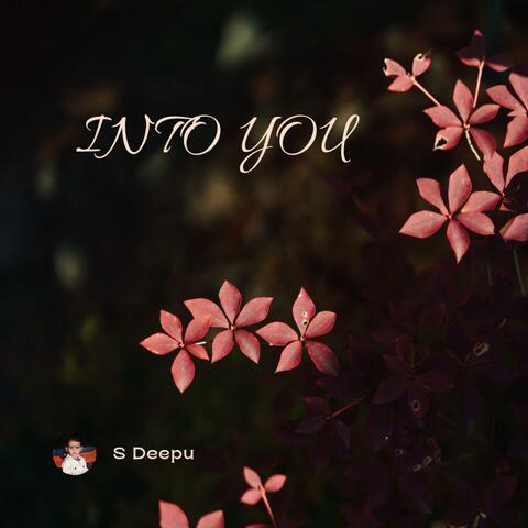 Into you