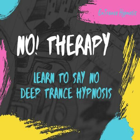 No therapy learn to say no motivational guided trance meditation