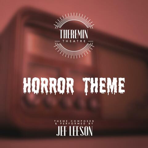 Theremin Theatre: Horror Theme