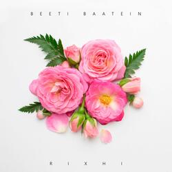 Beeti Baatein