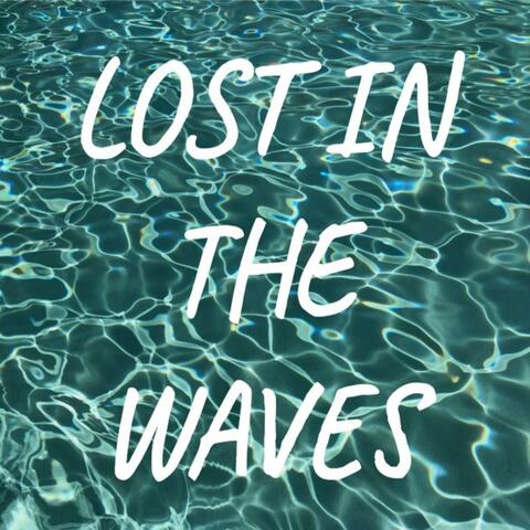 Lost In The Waves