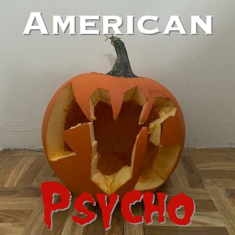 American Psycho