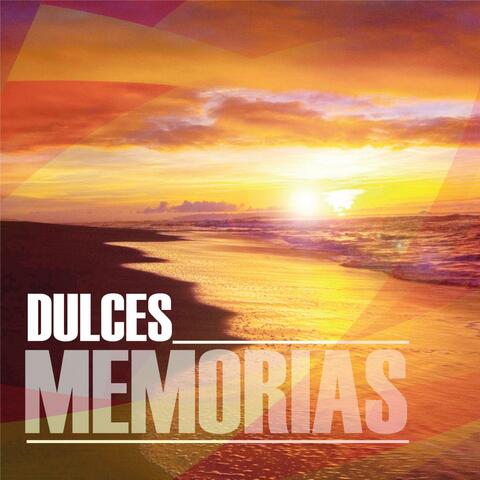 Dulces Memorias