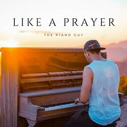 Like a Prayer