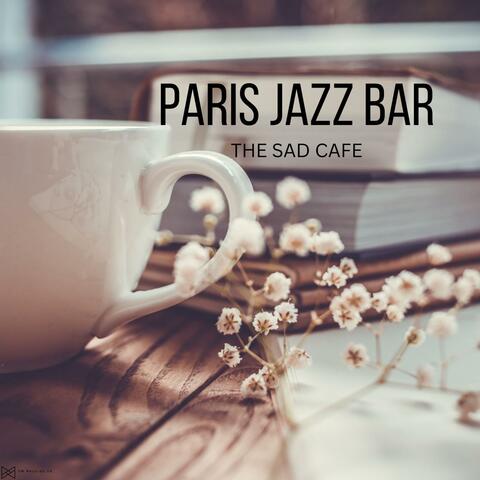 The Sad Cafe