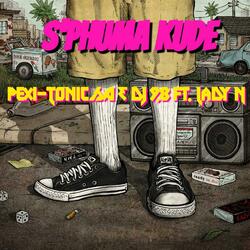 S'phuma Kude (feat. Lady N)