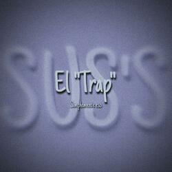 El "Trap"