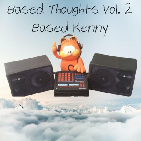 Based Thoughts, Vol. 2