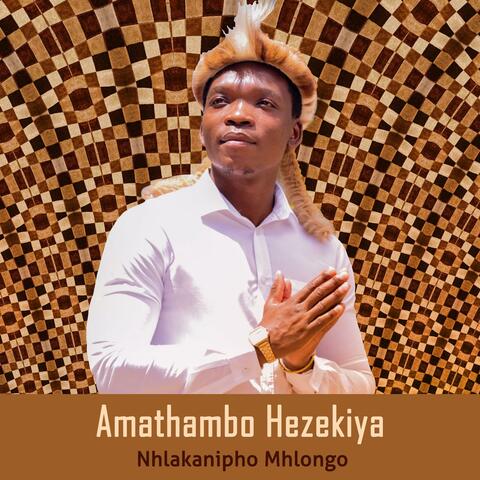 Amathambo Hezekiya