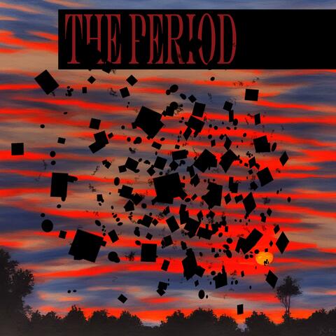 THE PERIOD