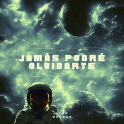 Jamás Podre Olvidarte