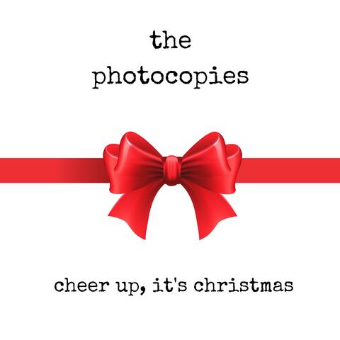 Cheer Up, It's Christmas