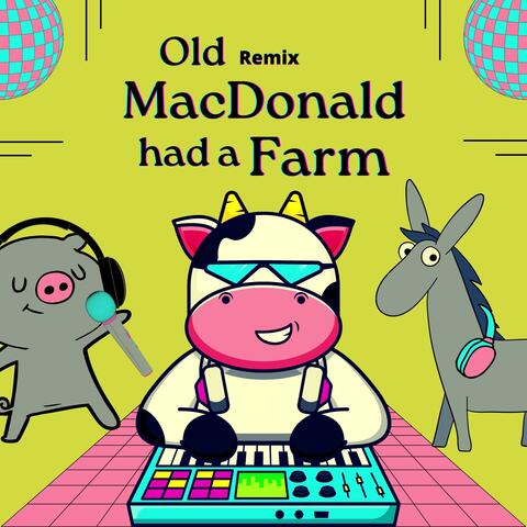 Old MacDonald had a Farm