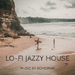 Lo-Fi Jazzy House