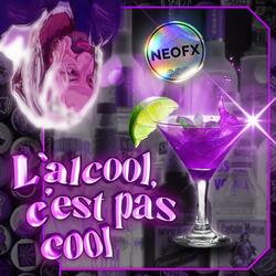 L'alcool c'est pas cool !