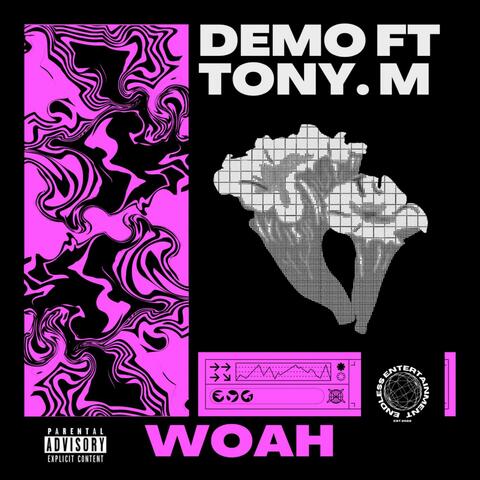 Woah (feat. Tony Miller)