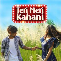 Teri Meri Kahani
