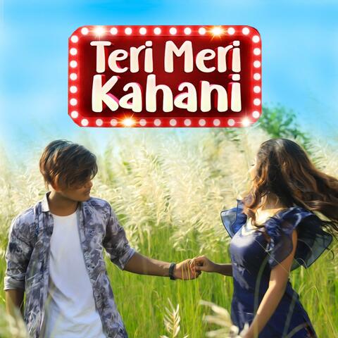 Teri Meri Kahani
