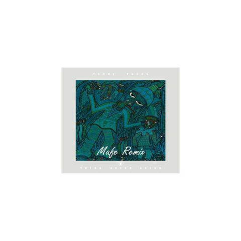 Mafe (Teddy Tones Remix)