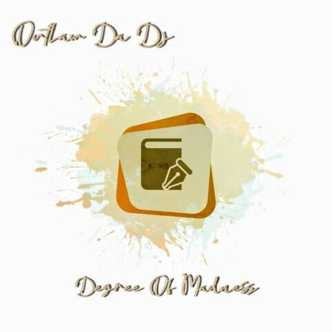 Degree of Madness