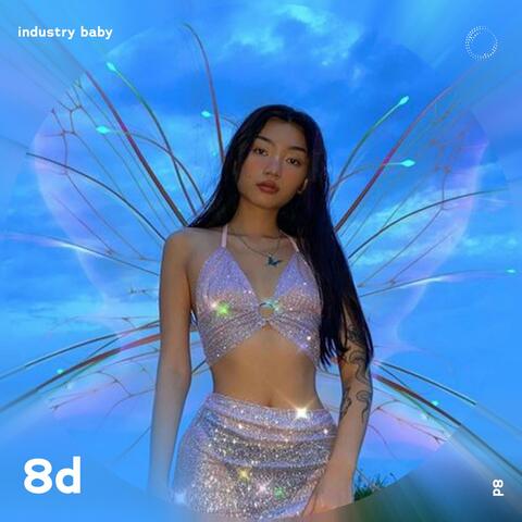 Industry Baby - 8D Audio