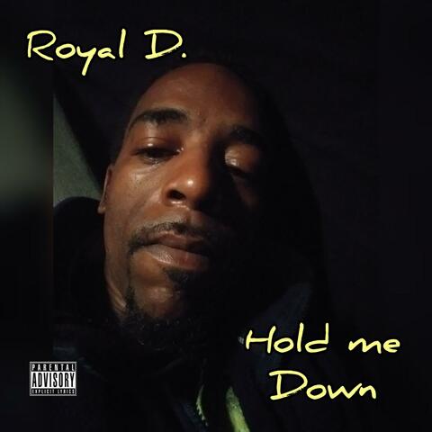 Hold Me Down