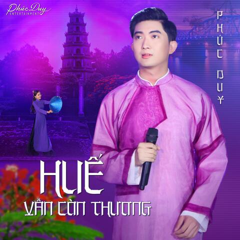 Huế Vẫn Còn Thương