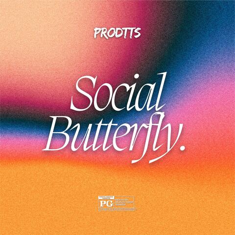 Social Butterfly.