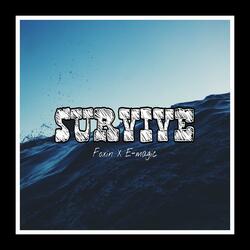 survive (feat. Gideon walker)