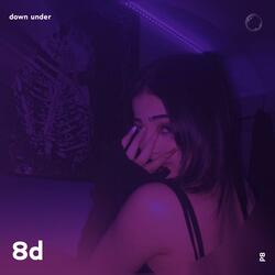 Down Under - 8D Audio