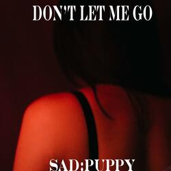 Don't Let Me Go