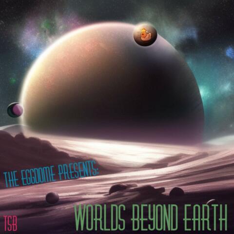 Worlds Beyond Earth