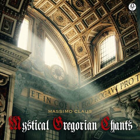 Mystical Gregorian Chants