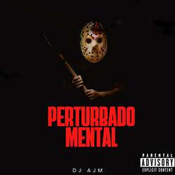 Perturbado Mental