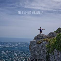 Believing In Yourself