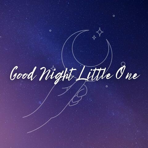 Good Night Little One
