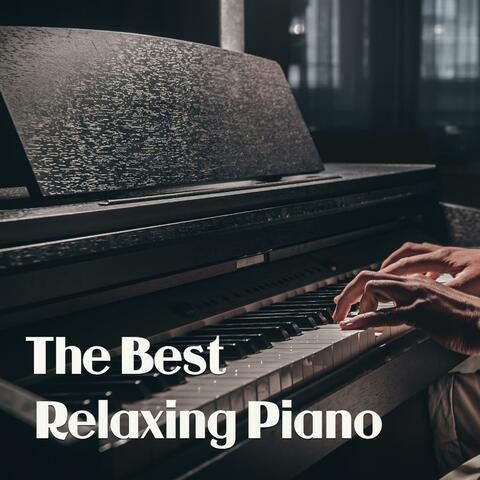 The Best Relaxing Piano Music